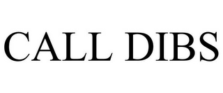 CALL DIBS