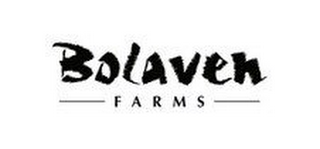 BOLAVEN FARMS