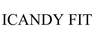 ICANDY FIT