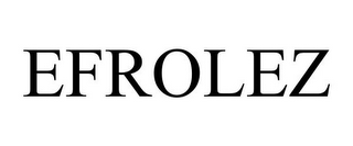 EFROLEZ
