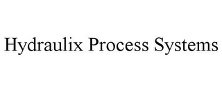 HYDRAULIX PROCESS SYSTEMS