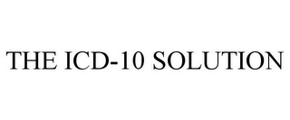 THE ICD-10 SOLUTION