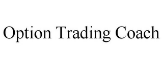 OPTION TRADING COACH