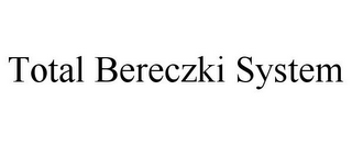 TOTAL BERECZKI SYSTEM