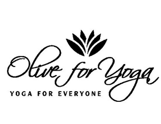 OLIVE FOR YOGA YOGA FOR EVERYONE