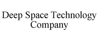 DEEP SPACE TECHNOLOGY COMPANY