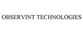 OBSERVINT TECHNOLOGIES