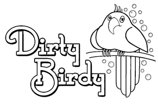 DIRTY BIRDY