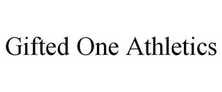 GIFTED ONE ATHLETICS