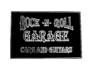 ROCK-N-ROLL GARAGE CARS AND GUITARS