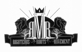 RRM RIGHTEOUS ROOTS MOVEMENT