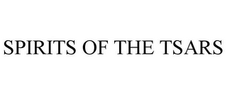 SPIRITS OF THE TSARS