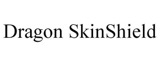 DRAGON SKINSHIELD