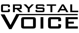 CRYSTAL VOICE