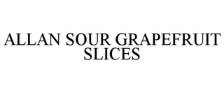 ALLAN SOUR GRAPEFRUIT SLICES