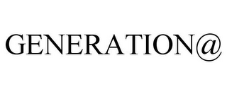 GENERATION@
