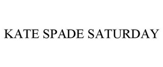 KATE SPADE SATURDAY