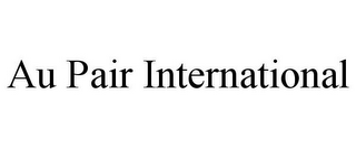 AU PAIR INTERNATIONAL