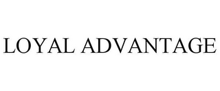 LOYAL ADVANTAGE