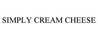 SIMPLY CREAM CHEESE