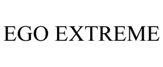 EGO EXTREME