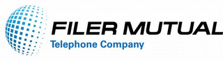 FILER MUTUAL TELEPHONE COMPANY