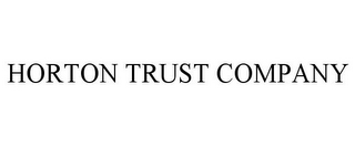 HORTON TRUST COMPANY