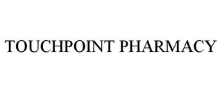 TOUCHPOINT PHARMACY