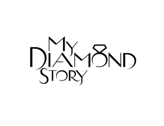 MY DIAMOND STORY