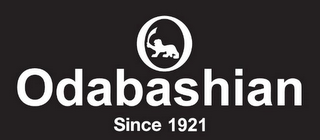 O ODABASHIAN SINCE 1921