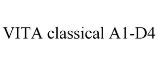 VITA CLASSICAL A1-D4