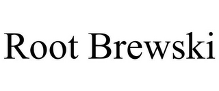 ROOT BREWSKI