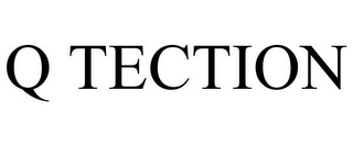 Q TECTION
