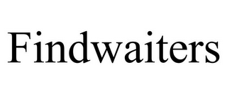 FINDWAITERS