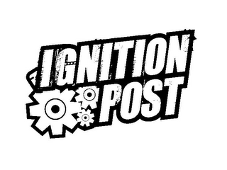 IGNITION POST