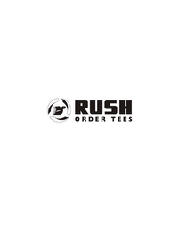 RUSH ORDER TEES