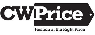 CWPRICE FASHION AT THE RIGHT PRICE