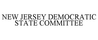 NEW JERSEY DEMOCRATIC STATE COMMITTEE