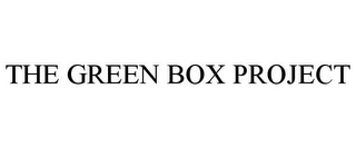 THE GREEN BOX PROJECT