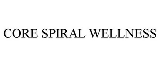 CORE SPIRAL WELLNESS