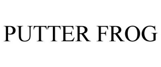 PUTTER FROG