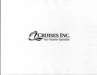 CRUISES INC. YOUR VACATION SPECIALISTS