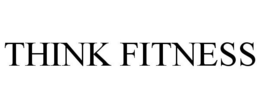 THINK FITNESS