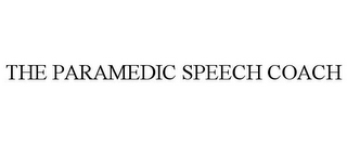 THE PARAMEDIC SPEECH COACH