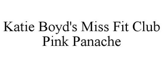 KATIE BOYD'S MISS FIT CLUB PINK PANACHE