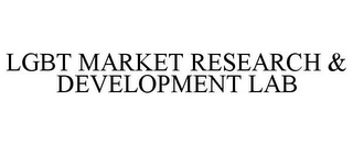 LGBT MARKET RESEARCH & DEVELOPMENT LAB