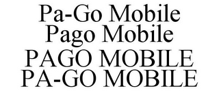PA-GO MOBILE PAGO MOBILE PAGO MOBILE PA-GO MOBILE