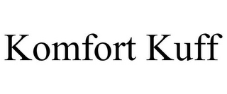 KOMFORT KUFF