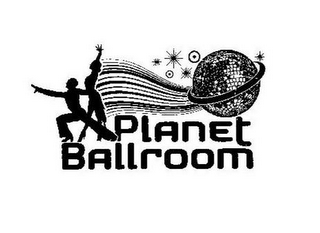 PLANET BALLROOM