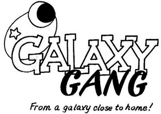 GALAXY GANG FROM A GALAXY CLOSE TO HOME!